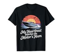 Heartbeat Matches The Motor's Hum Motorboat T-Shirt