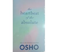 Heartbeat of the Absolute: Commentaries on the Ishavasya Upanishad