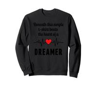 Heartbeat with Heart for DREAMERS Sweatshirt
