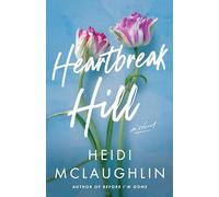 Heartbreak Hill: A Novel