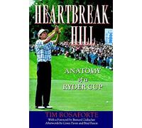 Heartbreak Hill: Anatomy of a Ryder Cup
