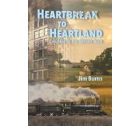Heartbreak to Heartland: Children of the Orphan Train