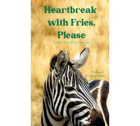 Heartbreak with Fries, Please