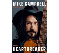 Heartbreaker: A Memoir by Mike Campbell Hardcover Book