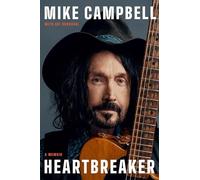 Heartbreaker : a Memoir - NEW Mike Campbell 2025