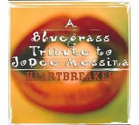 Heartbreaker:bluegrass Tribute to Jo Compact Disc