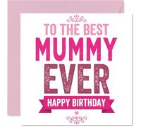 Heartfelt Birthday Card for Mummy - Bold Pink Affection - Warm 'to the Best Mummy Ever' Design - Brings a Big Birthday Smile - 145mm Square, Envelope Included