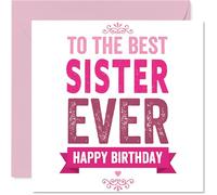 Heartfelt Birthday Card for Sister - Bursting with Birthday Love - Bold Pink Text Celebrates Your Amazing Sister - 145mm Square, Envelope Included