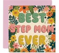 Heartfelt Birthday Card for Step Mom - Bright Blooms and Bold Words - Vibrant Floral Design with 'Best STEP MOM EVER', Mother's Day - 145mm Square, Envelope Included