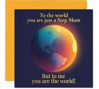 Heartfelt Birthday Card for Step Mum - to the World You're Just a Step Mum - Vibrant Globe Artwork with Bold Blue and Orange Hues, Mother's Day - 145mm Square, Envelope Included