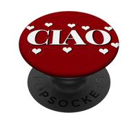 Heartfelt Goodbye - CIAO in Italian Hello PopSockets Adhesive PopGrip