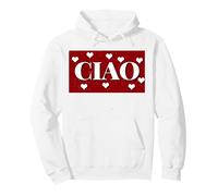 Heartfelt Goodbye - CIAO in Italian Hello Pullover Hoodie