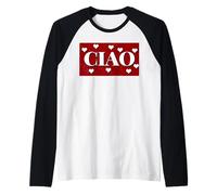 Heartfelt Goodbye - CIAO in Italian Hello Raglan Baseball Tee