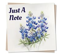 Heartfelt Just A Note Card for A Loved One - Message, Thoughtfulness - Flowers, Nature - for A Special Someone, Relative, Family, Friend, Colleague