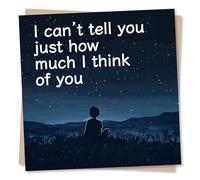 Heartfelt Thinking of You Card For A Loved One - I Can't Tell You Just How Much I Think Of You - Star, Magic, Space - Thoughtful - For a Special Someone, Partner, Relative, Husband, Wife, Bestie