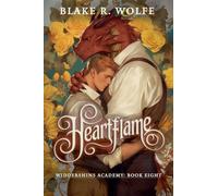Heartflame: 8 (Widdershins Academy)