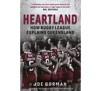 Heartland: How Rugby League Explains Queensland