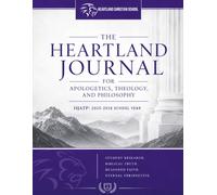Heartland Journal for Apologetics, Theology, and Philosophy: HJATP: 2025-2026 School Year