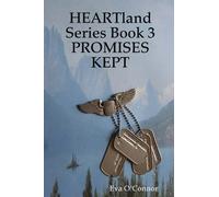 HEARTland Series Book 3: PROMISES KEPT (Heartland, 3)
