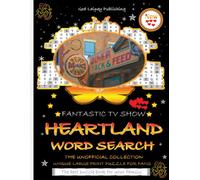 HEARTLAND WORD SEARCH - The Unofficial Collection: Fantastic TV Show Puzzle Book for Teens, Adults, Seniors - Large Print, Anti Eye Strain - Ideal Gifts For Friends, Family, Office, Loved Ones