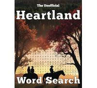 Heartland Word Search: Unofficial Word Search Puzzle Activity Book with 1100+ Words and 50 Puzzles for Fans of the Television Series about picturesque Canadian countryside and Fleming family