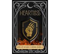 Heartless: 2 (Heir of House Corana)
