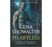 Heartless: A Paranormal Romance: 1 (Immortal Enemies)