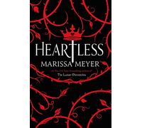 [(Heartless)] [Author: Marissa Meyer] published on (November, 2016)