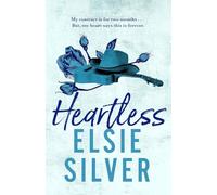 Heartless by Elsie Silver (Chestnut Springs Series Book 2) - TikTok Viral Small Town Cowboy Romance Bestseller | Grumpy Single Dad, Age Gap Love Story | 9780349437682 Paperback