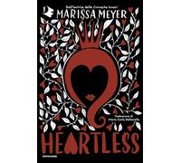 Heartless. Ediz. italiana (Oscar fantastica fantasy)