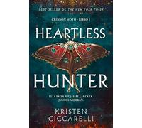 Heartless Hunter (Crimson Moth. Libro 1): Ella salva brujas. Él las caza. Juntos arderán. El romantasy que te conquistará (Ficción)