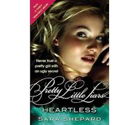 Heartless: Number 7 in series (Pretty Little Liars)