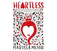 Heartless: The bestselling epic fantasy fairytale retelling