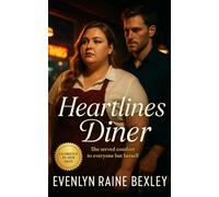 Heartlines Diner: A Heartwarming BBW and Plus-Sized Love Story Filled with Food, Hope, and Home (The Love We Deserve - A Plus-Size Romance Series)