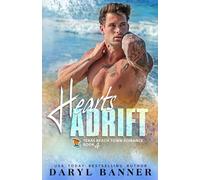Hearts Adrift: 4 (A Texas Beach Town Romance)