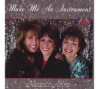 Hearts Afire - Make Me An Instrument