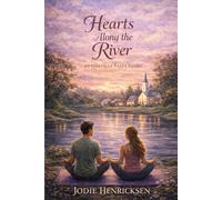 Hearts Along The River: An Oakville Falls Story