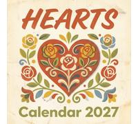 Hearts Calendar 2027: Share timeless mid-century romance with twelve classic retro heart illustrations for your home