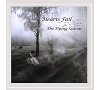 Hearts Fail - The Dying Season