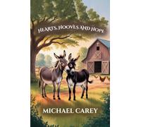 Hearts, Hooves, and Hopes