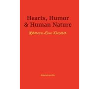Hearts, Humor & Human Nature: Modern Love Decoded