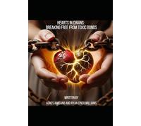 Hearts in chains: Breaking free from toxic bonds