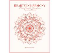 Hearts in Harmony: A Minimal Mandala Coloring Book - Valentine’s Edition
