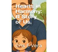 Hearts in Harmony: A Story of Us.
