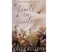 Hearts in Motion (Boggy Creek Valley)