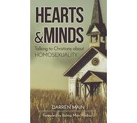 Hearts & Minds: Talking to Christians About Homosexuality: 2nd Edition
