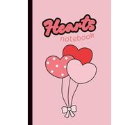 Hearts Notebook Pink Heart Balloon Design Cover for Students | Blank Sheet Notebook for Students | School Notes | 110 Pages | 6 x 9 inches: Pink Heart Balloon Design Cover Blank Sheet Notebook