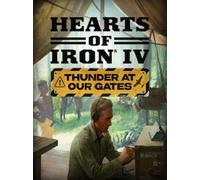 Hearts of Iron IV: Thunder at our Gates (PC) - Steam Key - GLOBAL