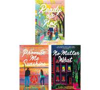 Hearts of New York Collection by Cara Bastone: Ready or Not, Promise Me Sunshine & No Matter What - Addictive, Heartwarming Contemporary Rom-Coms (3-Book Set)