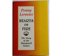 Hearts on Fire: The Story of the Maryknoll Sisters